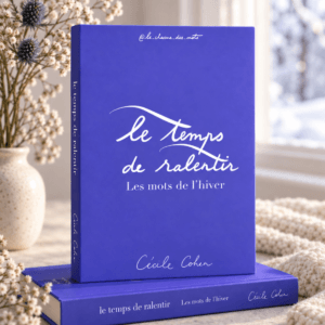 LIVRE LE TEMPS DE RALENTIR – Les mots de l&rsquo;hiver